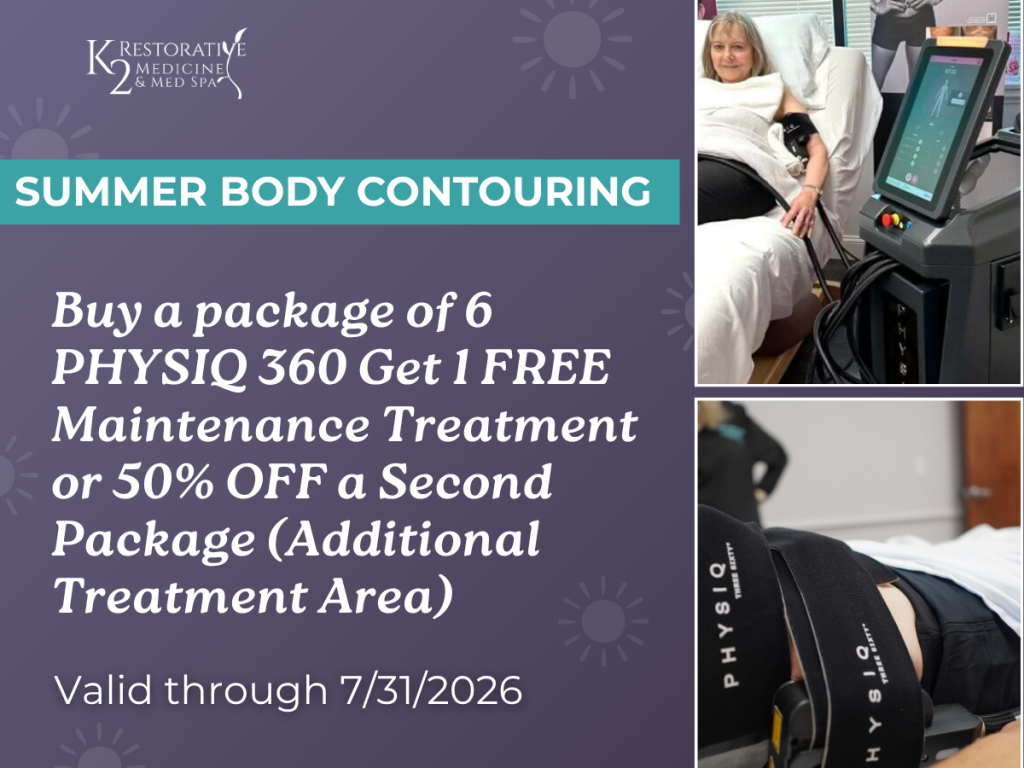 SUMMER BODY CONTOURING SPECIAL at K2 Restorative Medicine and Med Spa