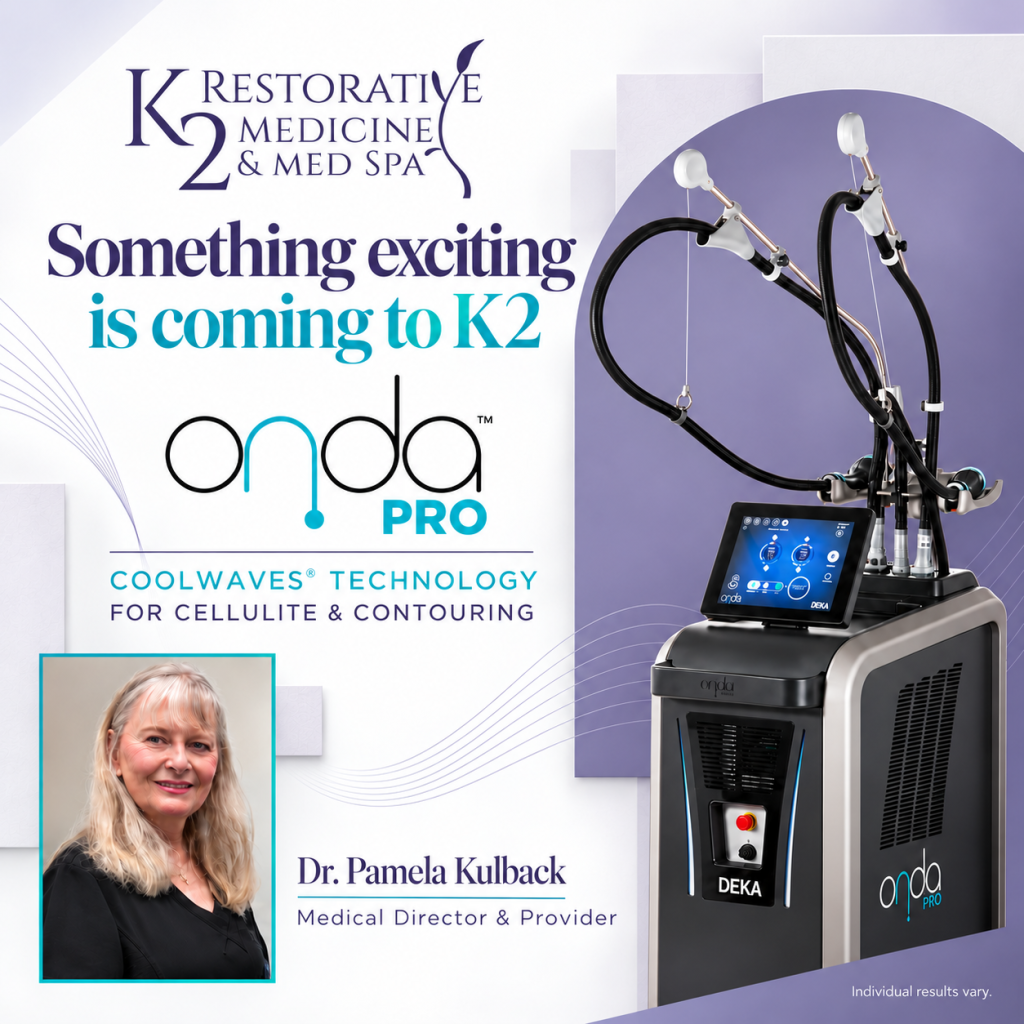ONDA PRO at K2 Restorative Medicine and Med Spa